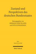 Zustand Und Perspektiven Des Deutschen Bundesstaates