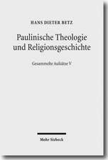 Paulinische Theologie Und Religionsgeschichte