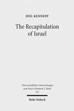 The Recapitulation of Israel