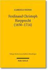 Ferdinand Christoph Harpprecht (1650-1714)