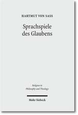 Sprachspiele Des Glaubens: Eine Studie Zur Kontemplativen Religionsphilosophie Von Dewi Z. Phillips Mit Standiger Rucksicht Auf Ludwig Wittgenste