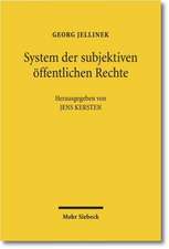 System Der Subjektiven Offentlichen Rechte: Unter Besonderer Berucksichtigung Des Rechts Des Bundesstaates Kalifornien