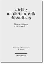 Schelling Und Die Hermeneutik Der Aufklarung