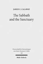 The Sabbath and the Sanctuary