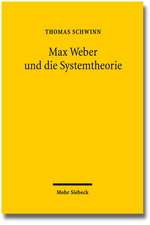 Max Weber und die Systemtheorie