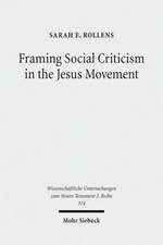 Framing Social Criticism in the Jesus Movement