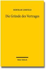 Die Grunde Des Vertrages