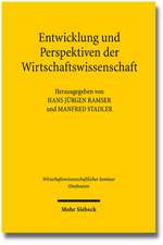 Entwicklung Und Perspektiven Der Wirtschaftswissenschaft: Eine Narrativ-Intertextuelle Analyse Am Paradigma Von Joh 4 Und Joh 7