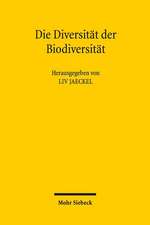 Die Diversitat Der Biodiversitat