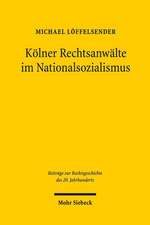 Kolner Rechtsanwalte Im Nationalsozialismus