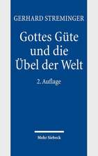 Gottes Güte und die Übel der Welt