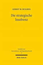 Die strategische Insolvenz