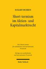 Short-termism im Aktien- und Kapitalmarktrecht