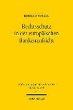 Rechtsschutz in der europäischen Bankenaufsicht