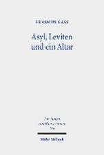 Asyl, Leviten und ein Altar