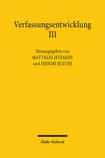 Verfassungsentwicklung III