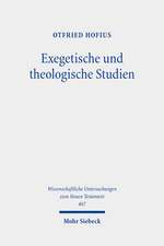 Exegetische und theologische Studien