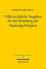 Hoffmann, P: Völkerrechtliche Vorgaben für die Verleihung de