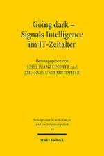 Going dark - Signals Intelligence im IT-Zeitalter