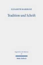 Tradition und Schrift