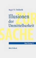 Illusionen der Unmittelbarkeit