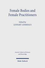 Female Bodies and Female Practitioners