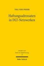 Haftungsadressaten in DLT-Netzwerken