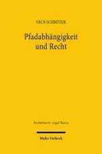 Pfadabhängigkeit und Recht