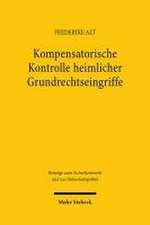 Kompensatorische Kontrolle heimlicher Grundrechtseingriffe