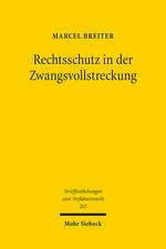 Rechtsschutz in der Zwangsvollstreckung