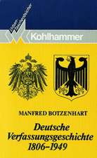 Deutsche Verfassungsgeschichte 1806 - 1949