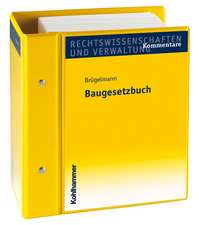 Baugesetzbuch. Kommentar. Grundwerk 88. Ergänzungslieferung. inkl.