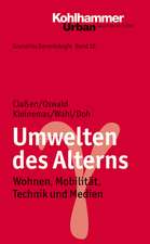 Umwelten Des Alterns: Wohnen, Mobilitat, Technik Und Medien