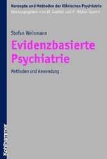 Evidenzbasierte Psychiatrie