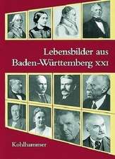 Lebensbilder aus Baden-Württemberg. Im Auftrag der Kommission für geschichtliche Landeskunde in Baden-Württemberg