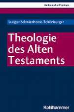 Theologie des Alten Testaments