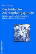 Der Biblische Auferstehungsglaube