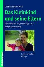 Das Kleinkind Und Seine Eltern: Perspektiven Psychoanalytischer Babybeobachtung