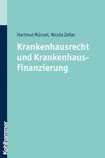 Krankenhausrecht Und Krankenhausfinanzierung: Ein Lehrbuch