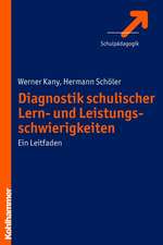 Diagnostik Schulischer Lern- Und Leistungsschwierigkeiten