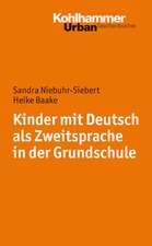 Kinder Mit Deutsch ALS Zweitsprache in Der Grundschule: Eine Einfuhrung