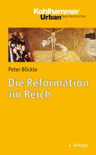 Die Reformation Im Reich: Friedens- Und Konfliktlosungspotenziale Von Religionsgemeinschaften