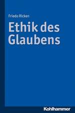 Ethik Des Glaubens: Religionen Und Glaubenspraxis in Der Multikulturellen Gesellschaft