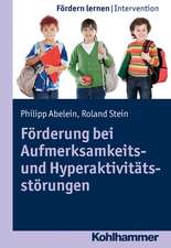 Forderung Bei Aufmerksamkeits- Und Hyperaktivitatsstorungen: Ein Leitfaden Fur Die Psychotherapeutische Praxis