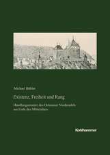 Existenz, Freiheit und Rang