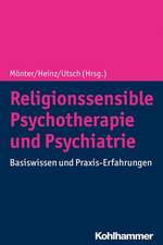 Religionssensible Psychotherapie und Psychiatrie