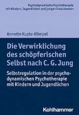 Die Verwirklichung des schöpferischen Selbst nach C. G. Jung