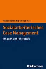 Sozialarbeiterisches Case Management