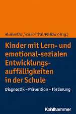 Kinder mit Lern- und emotional-sozialen Entwicklungsauffälligkeiten in der Schule