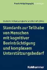 Standards zur Teilhabe von Menschen mit kognitiver Beeinträchtigung und komplexem Unterstützungsbedarf